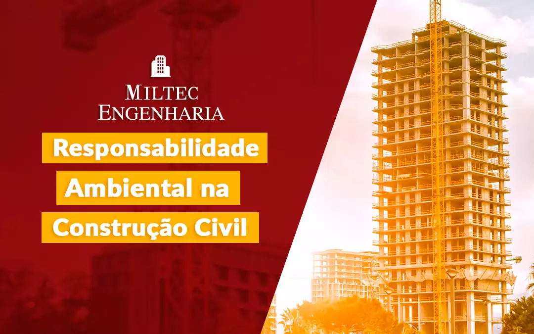 Dia Mundial do Meio Ambiente – Responsabilidade Ambiental na Construção Civil