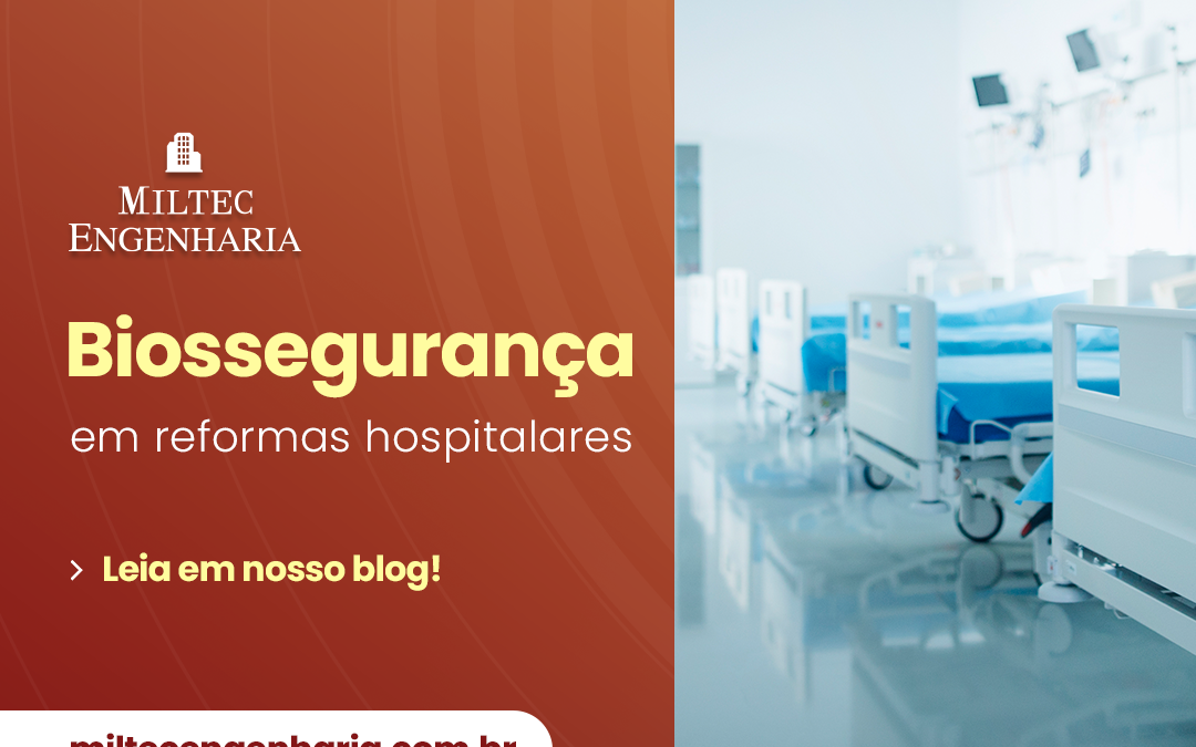 Biossegurança em reformas hospitalares