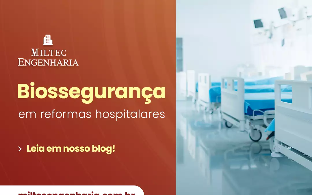 Biossegurança em reformas hospitalares