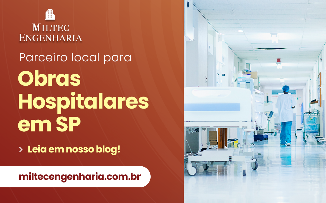 Parceiro local para obras hospitalares em SP