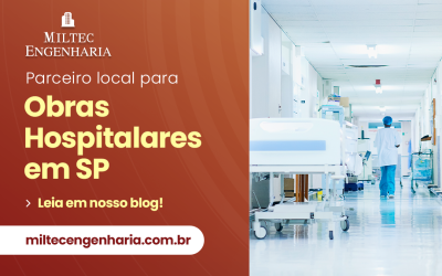 Parceiro local para obras hospitalares em SP