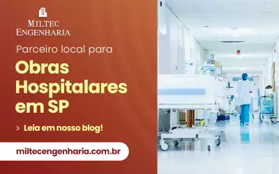 Parceiro local para obras hospitalares em SP