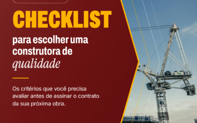 Checklist para escolher construtora de qualidade